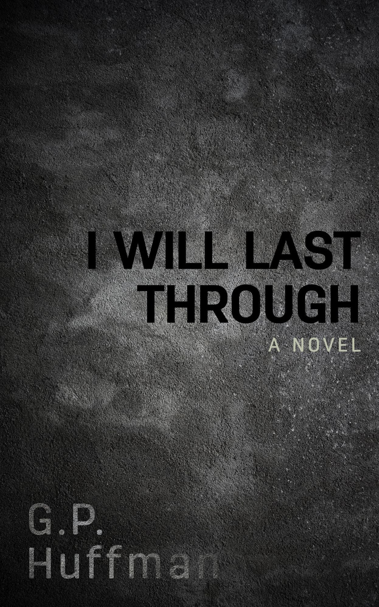 I Will Last Through