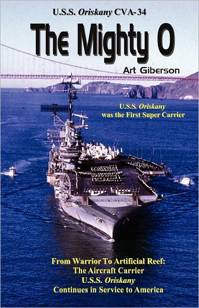 The Mighty O: USS Oriskany CVA 34