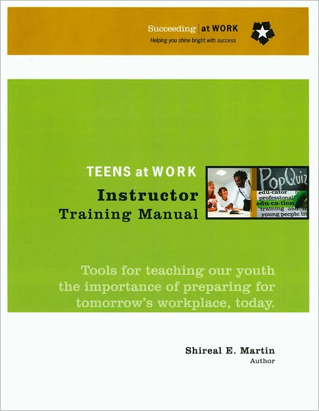 Teens at Work Instructor Training Manual