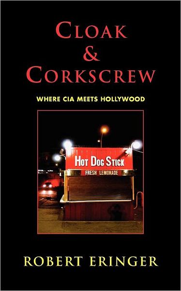 Cloak & Corkscrew: Where CIA Meets Hollywood