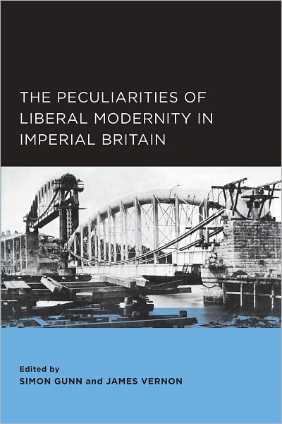 The Peculiarities Of Liberal Modernity In Imperial Britain