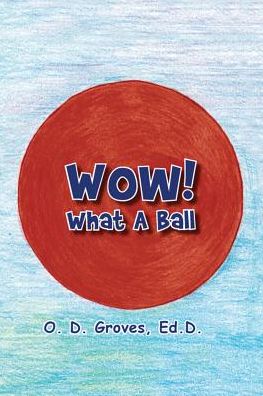 WOW! What a Ball