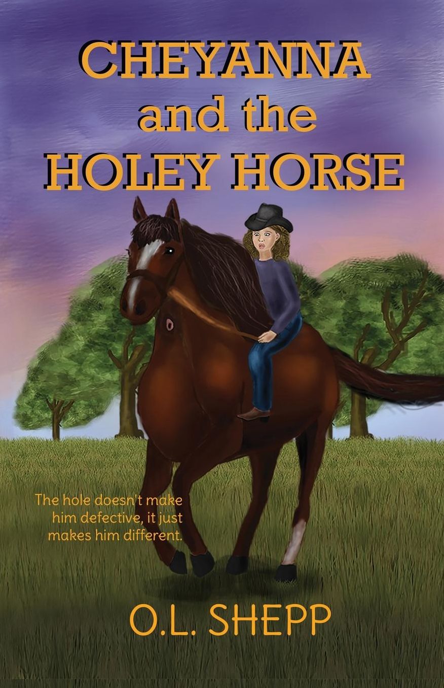 Cheyanna and the Holey Horse