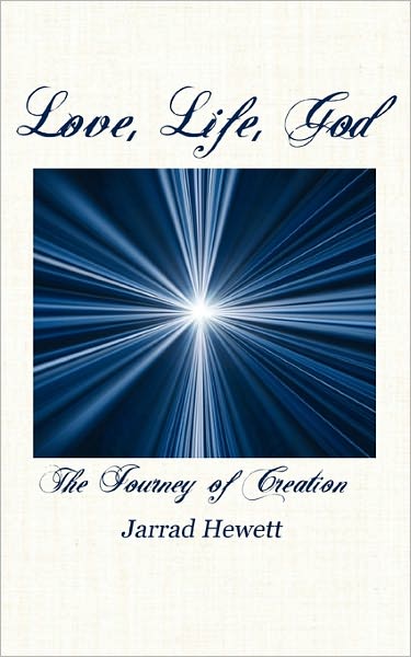 Love, Life, God