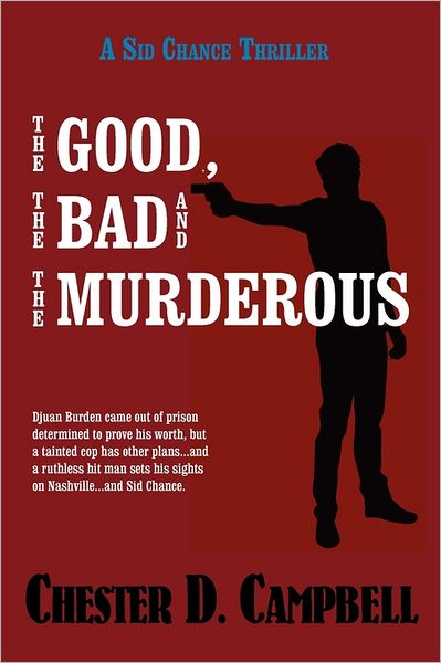 The Good, The Bad And The Murderous