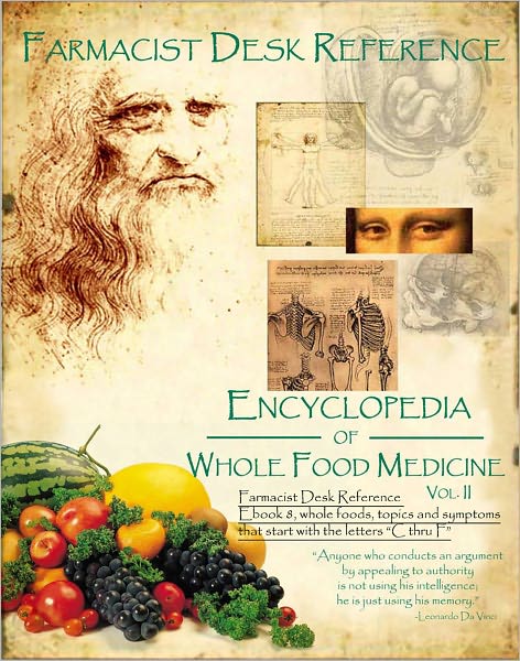 Farmacist Desk Reference Ebook 8, Whole Foods and topics that start with the letters C thru F: Farmacist Desk Reference E book series