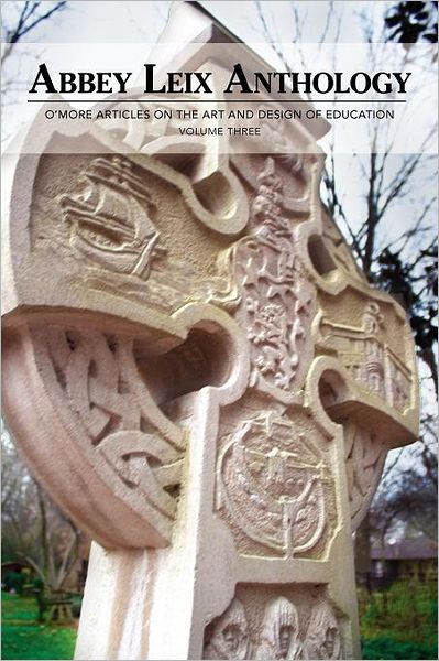Abbey Leix Anthology: Volume Three