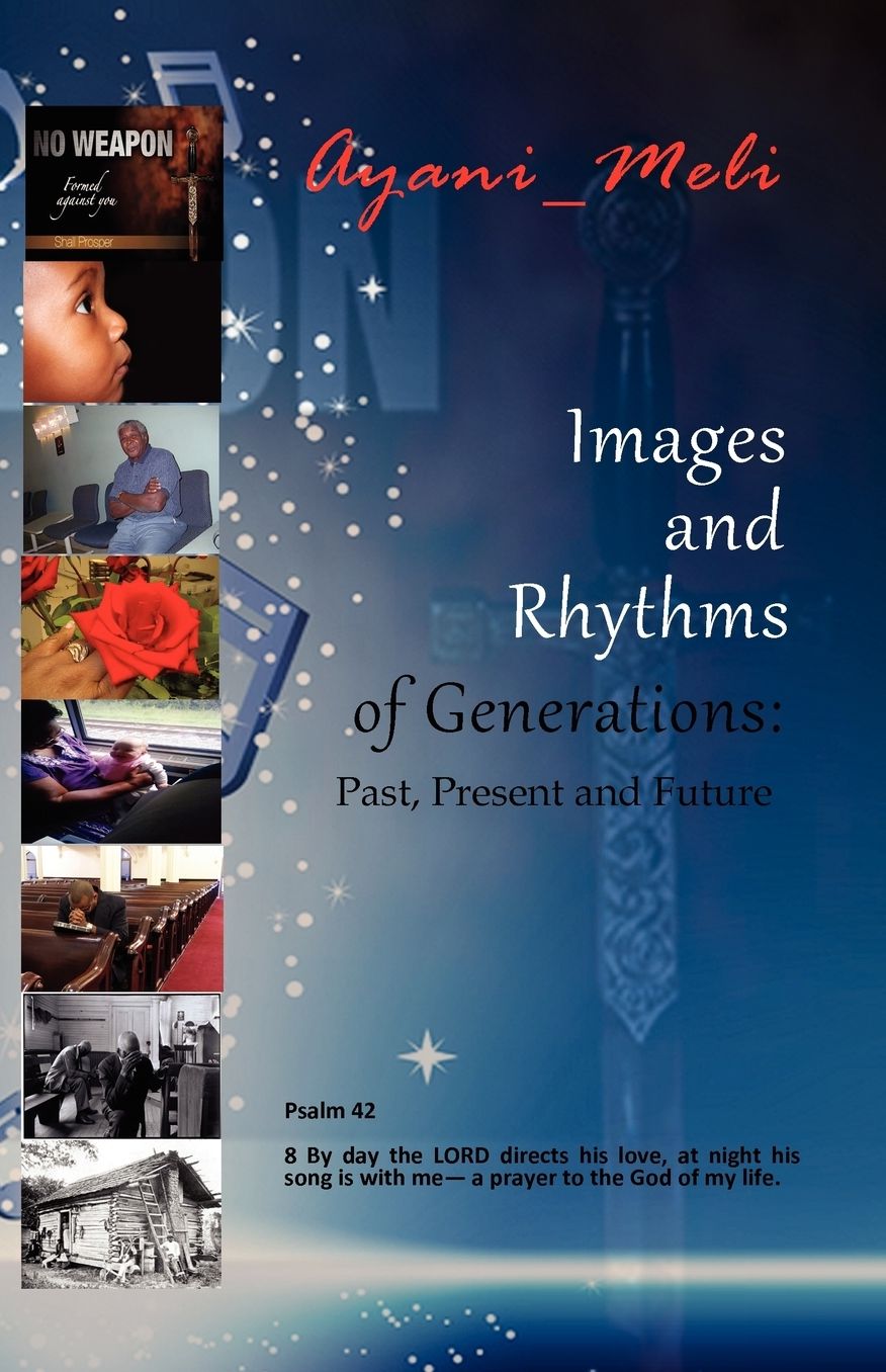 Images and Rhythms of Generations: Past Present and Future