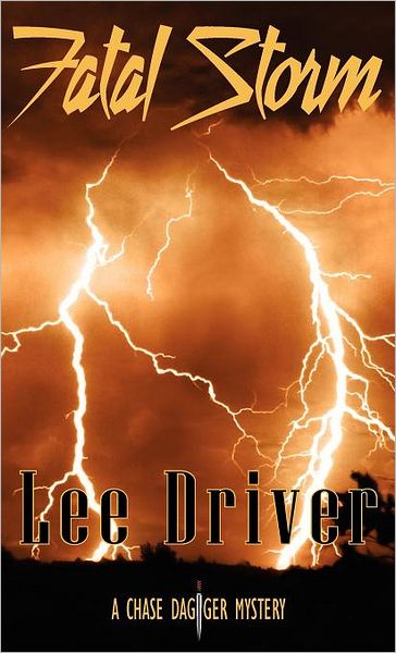 Fatal Storm (Chase Dagger Series #5)