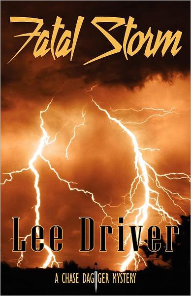Fatal Storm (Chase Dagger Series #5)