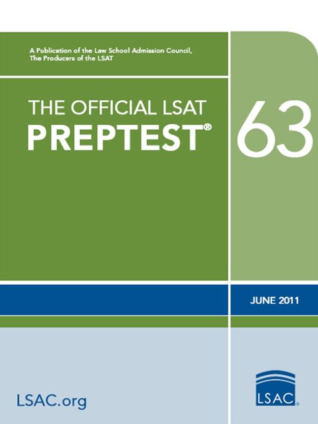 The Official LSAT PrepTest 63: (June 2011 LSAT)