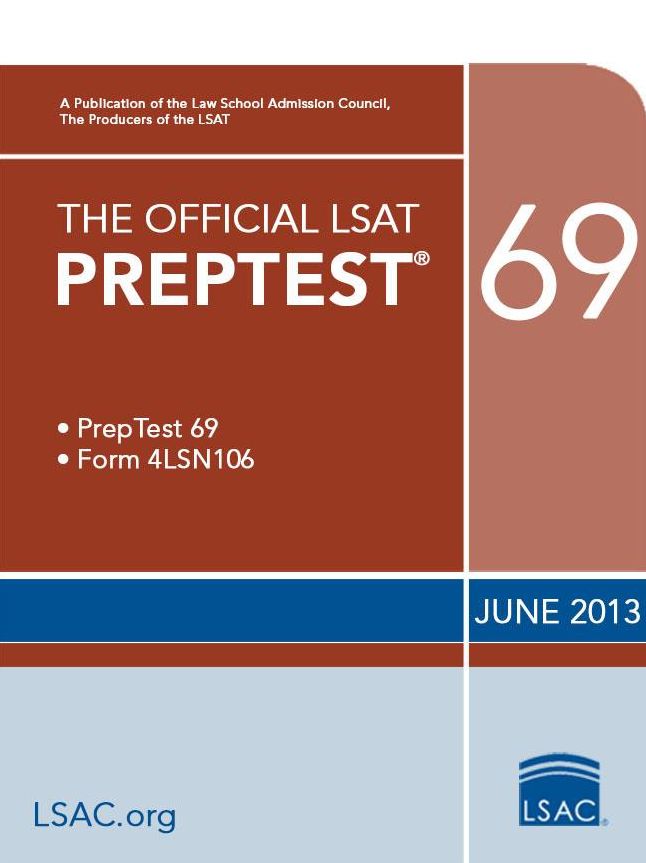 Official LSAT PrepTest 69: June 2013 LSAT