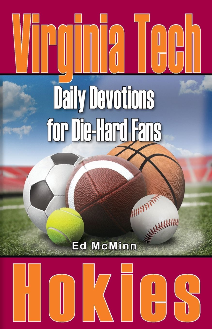 Daily Devotions for Die-Hard Fans: Virginia Tech Hokies