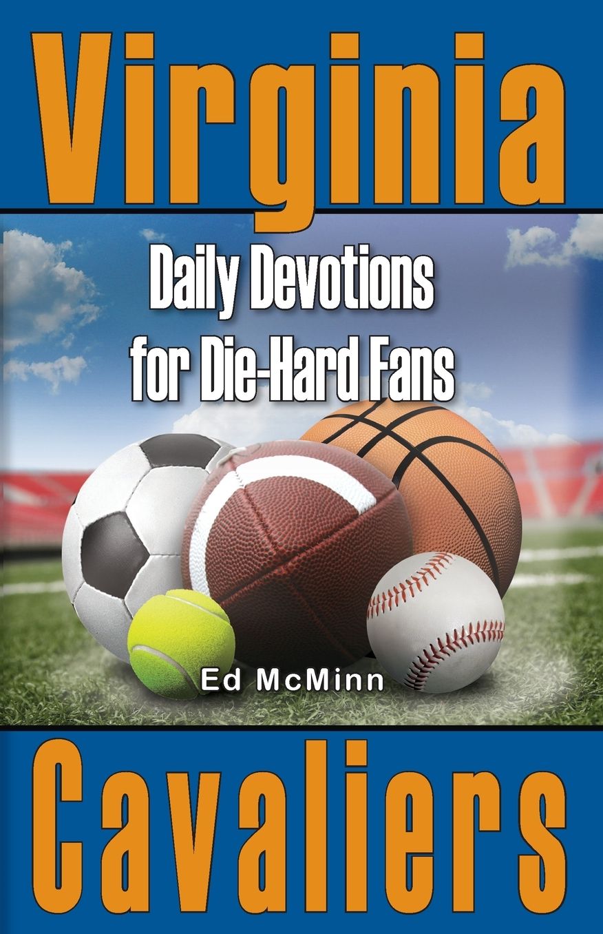 Daily Devotions for Die-Hard Fans: Virginia Cavaliers
