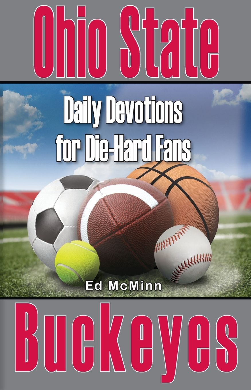 Daily Devotions for Die-Hard Fans: Ohio State Buckeyes