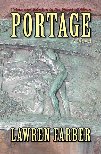 PORTAGE: Crime and Passion in the Heart of Akron