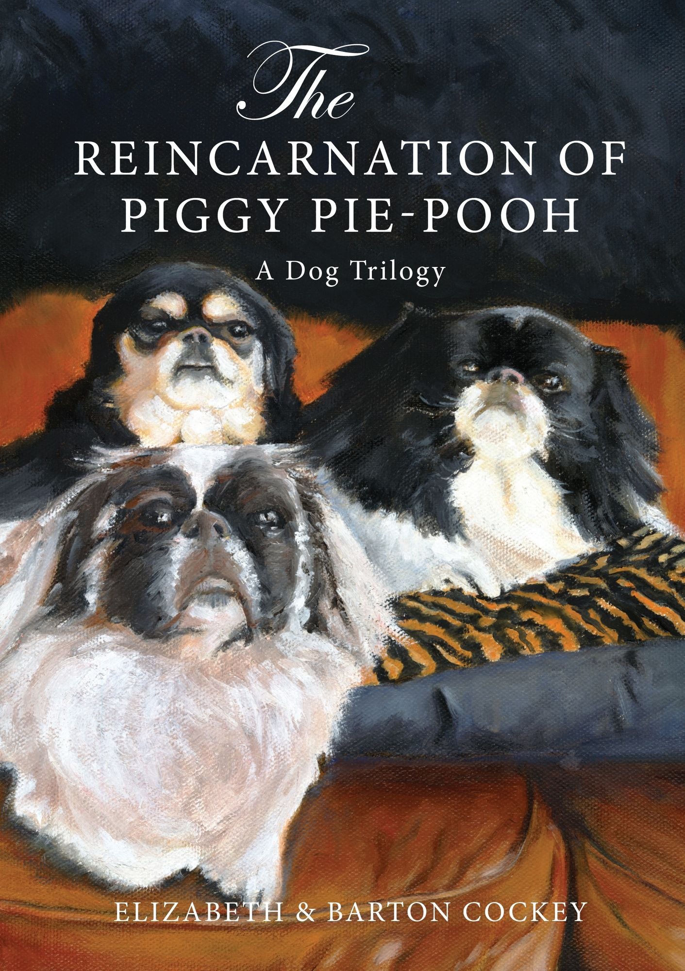 The Reincarnation of Piggy Pie-Pooh: A Dog Trilogy
