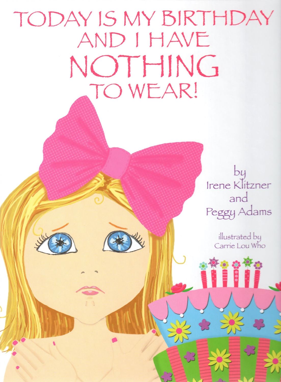 Today is My Birthday and I Have Nothing to Wear!