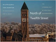 North of Twelfth Street: The Changing Face of Sioux Falls Neighborhoods