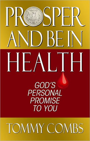 Prosper and Be in Health