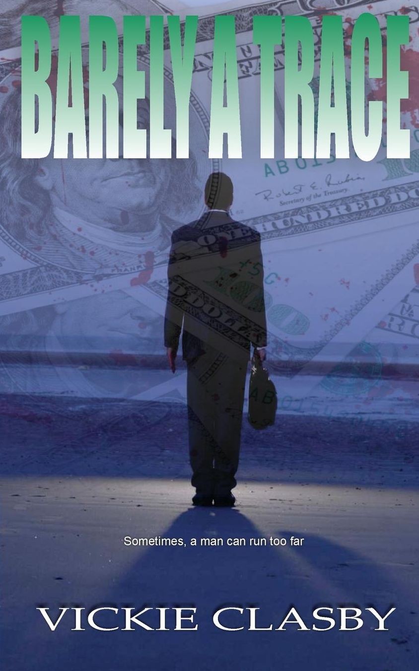 Barely a Trace