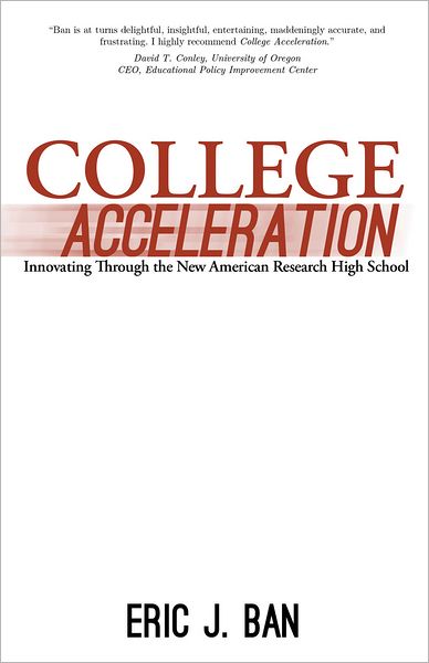 College Acceleration: Innovating Through the New American Research High School