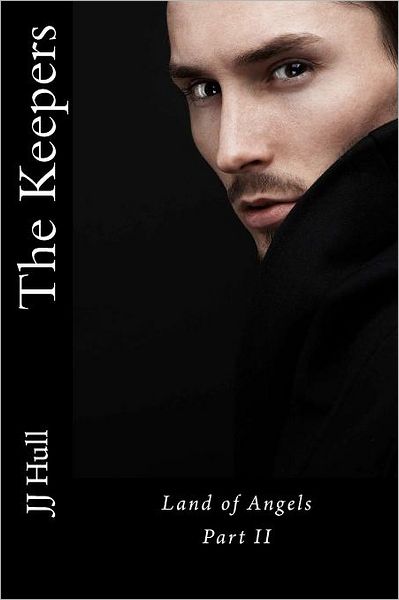 The Keepers, Land of Angels, Part II