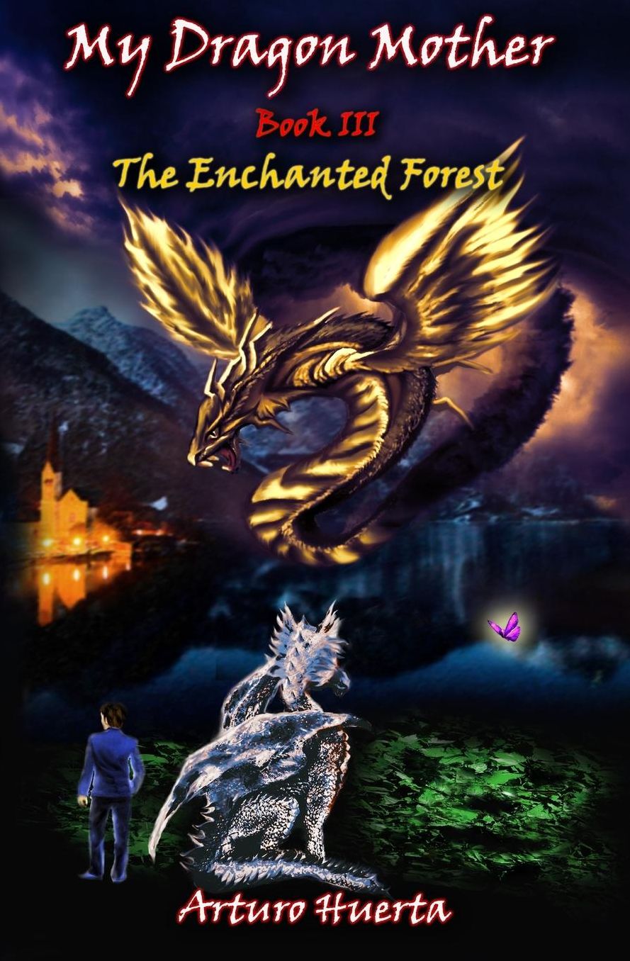 My Dragon Mother: The Enchanted Forest