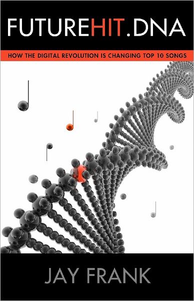 Futurehit. DNA: How The Digital Revolution Is Changing Top 10 Songs