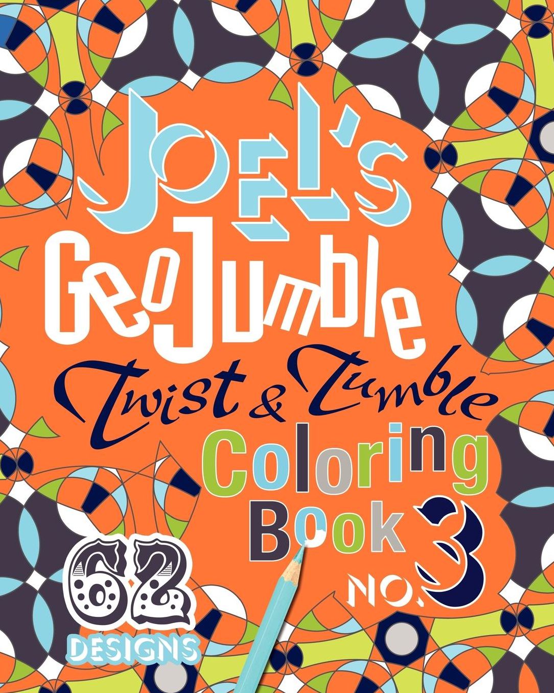 Joel's GeoJumble Twist & Tumble Coloring Book, No.3