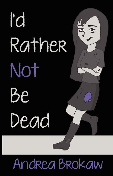 I'd Rather Not Be Dead