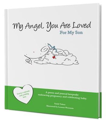 My Angel You Are Loved: For My Son
