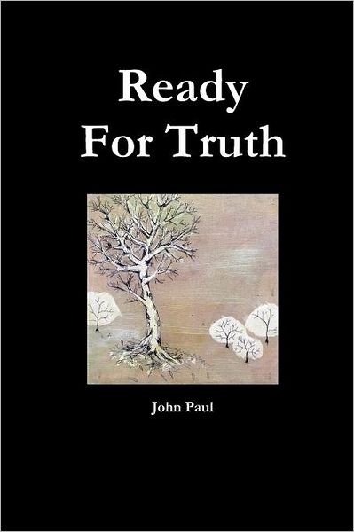 Ready for Truth