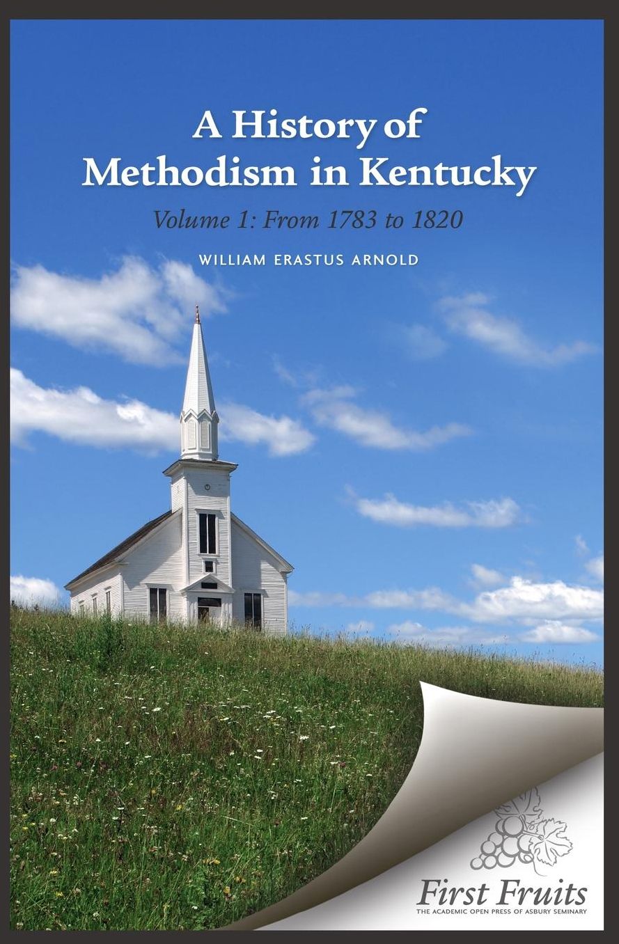 A History of Methodism in Kentucky