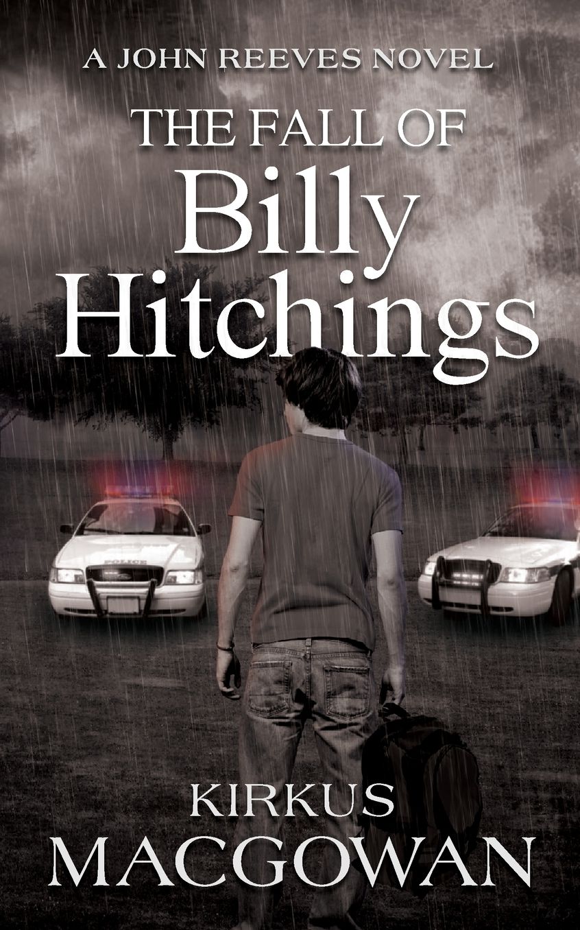 The Fall of Billy Hitchings: A John Reeves Novel