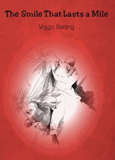 The Smile That Lasts a Mile: Volume 1
