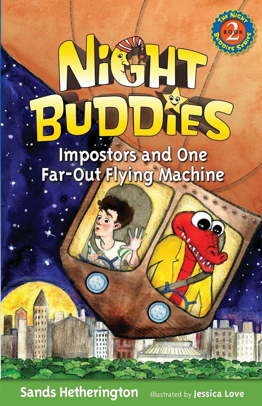Night Buddies and One Far-Out Flying Machine