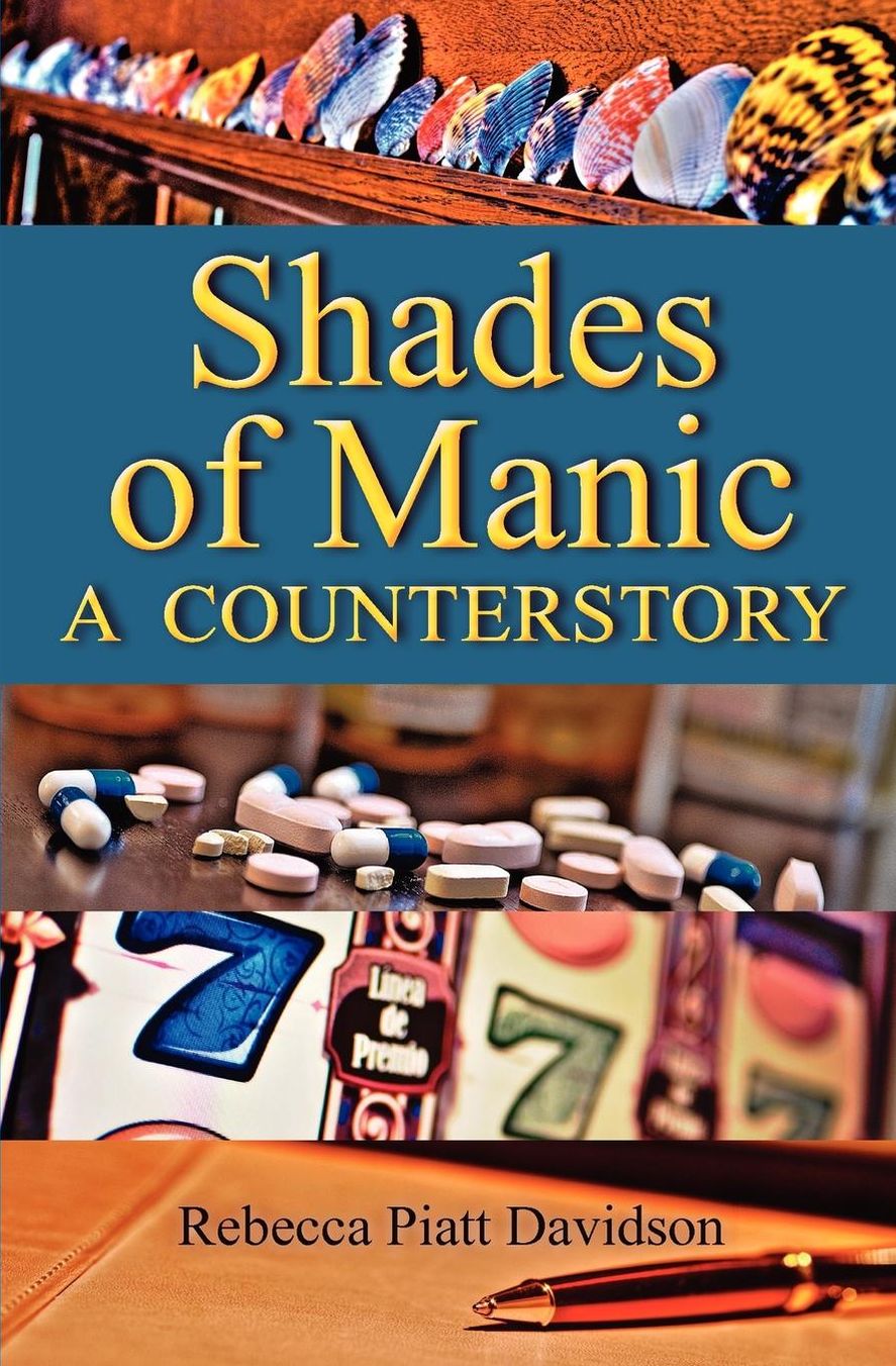 Shades of Manic: A Counterstory