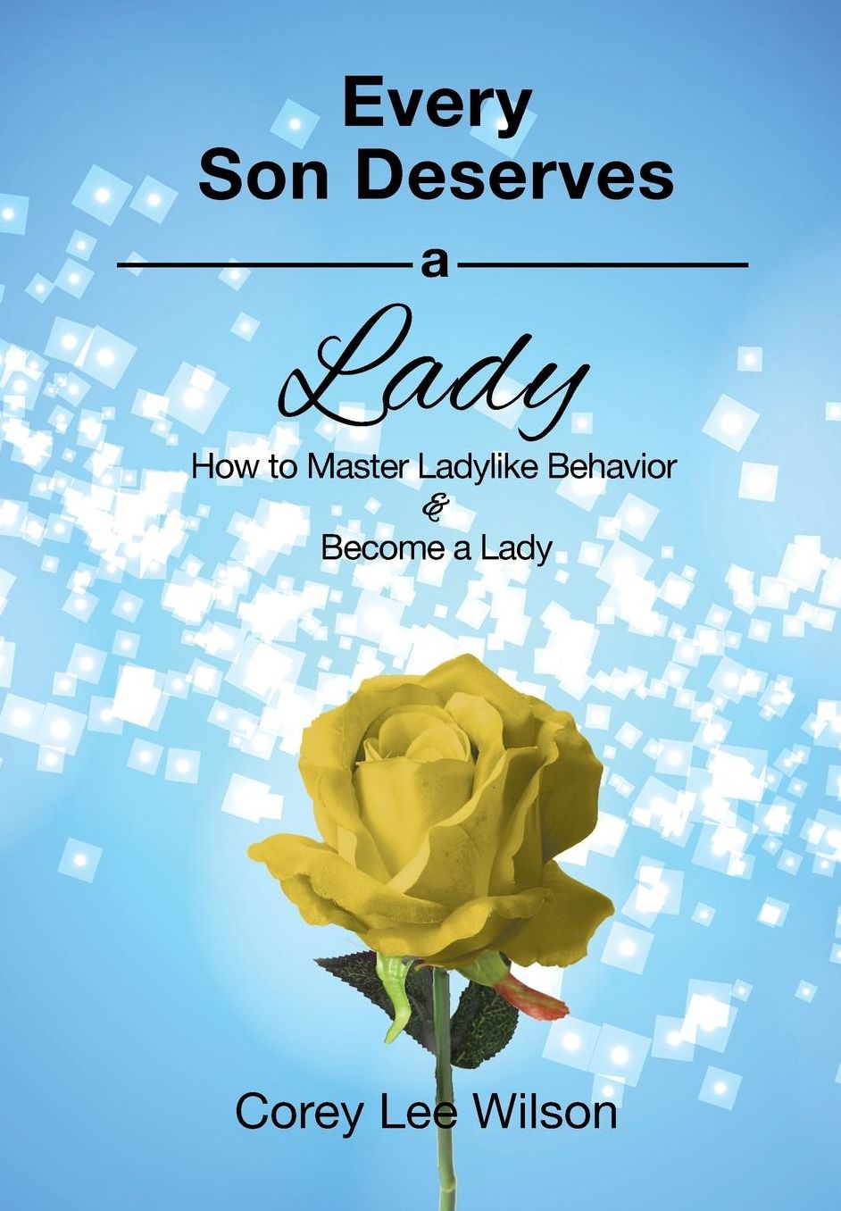 Are You a Bitch?: A Self Help Guide for the Clueless Bitch