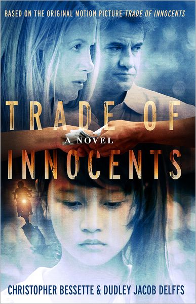 Trade of Innocents: Justice Needs a Hero