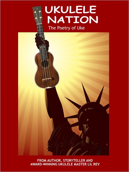 Ukulele Nation: The Poetry of Uke