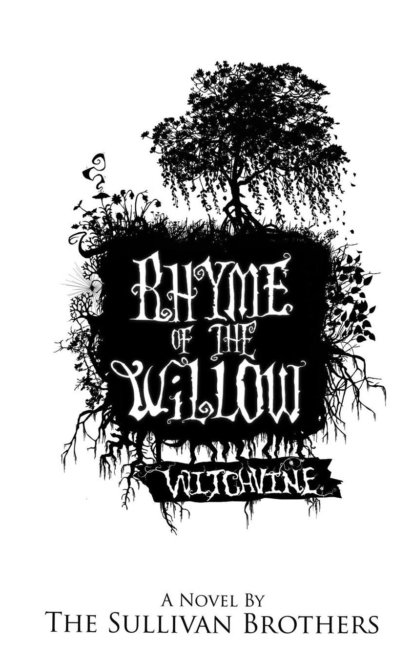 Witchvine: Rhyme of the Willow