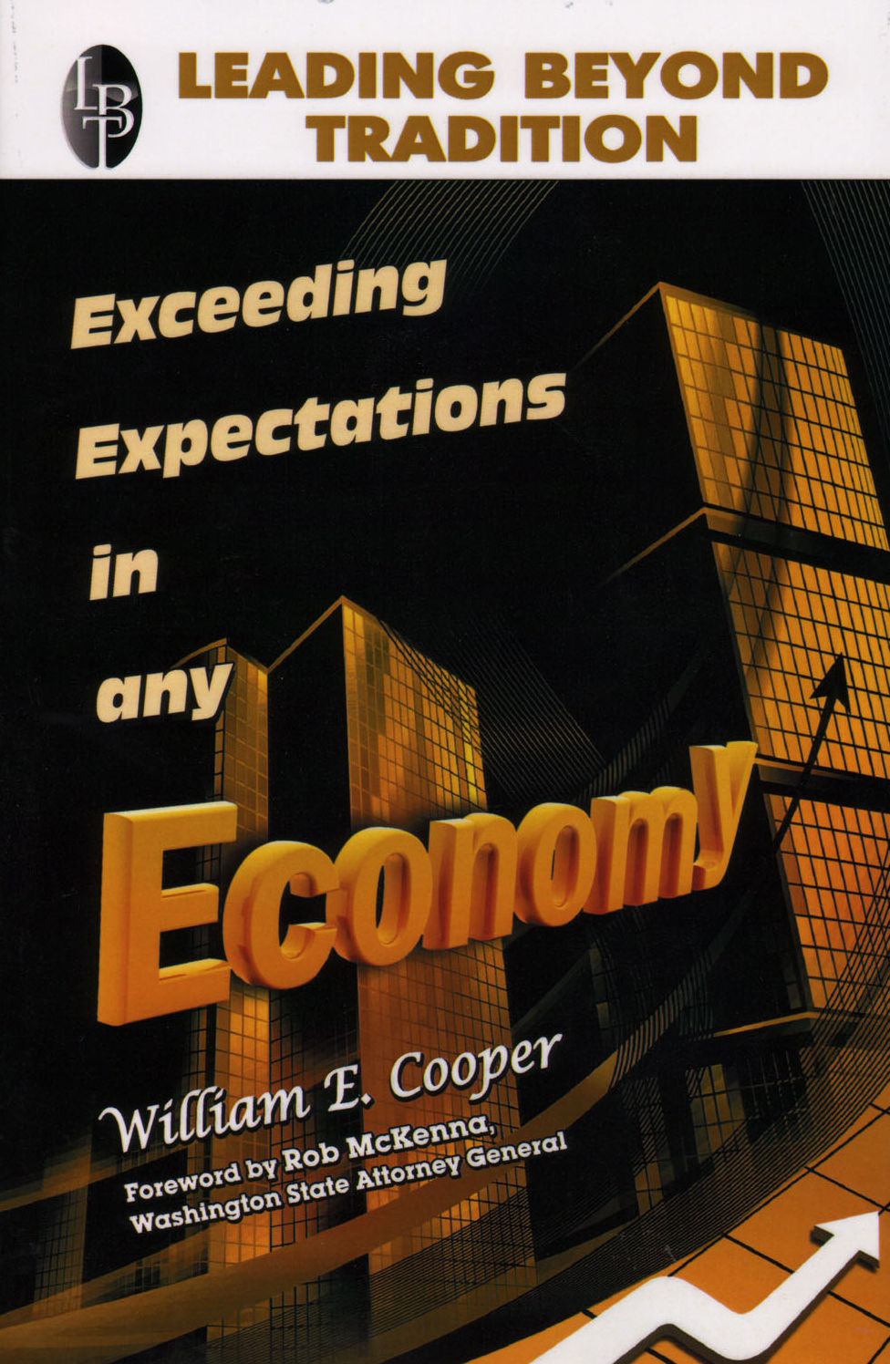 Leading Beyond Tradition: Exceeding Expectations in Any Economy