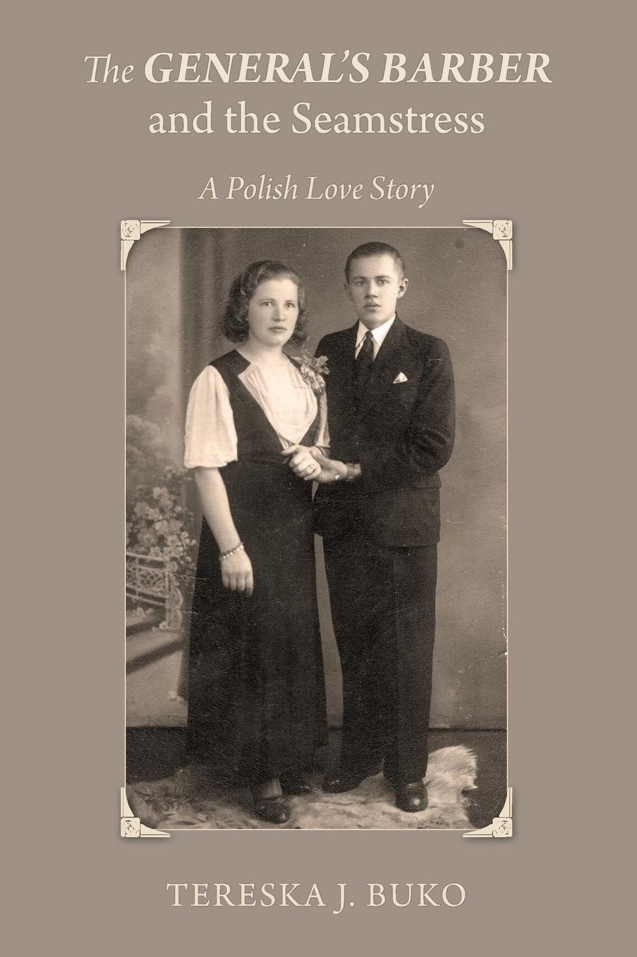 The General's Barber and the Seamstress, A Polish Love Story