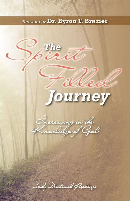 The Spirit-Filled Journey: Increasing In the Knowledge of God