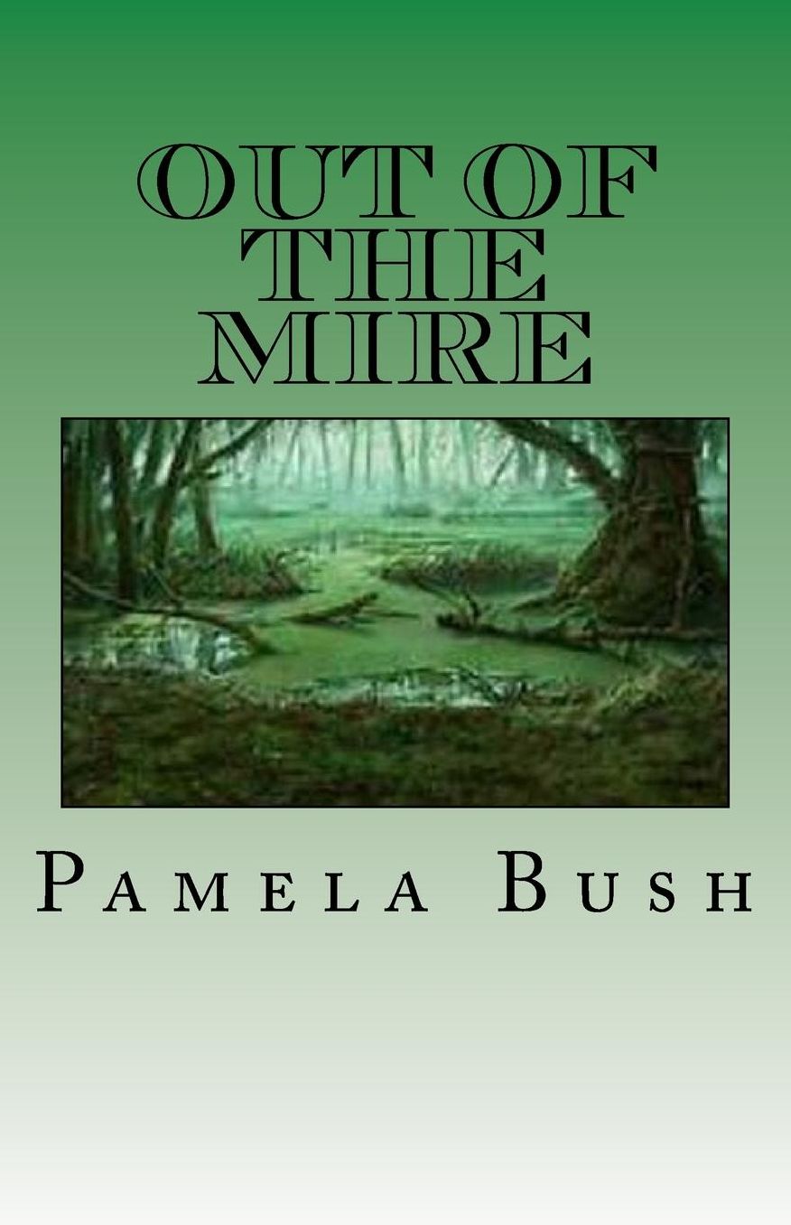 Out of the Mire