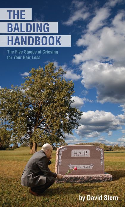 The Balding Handbook: The Five Stages of Grieving for Your Hair Loss