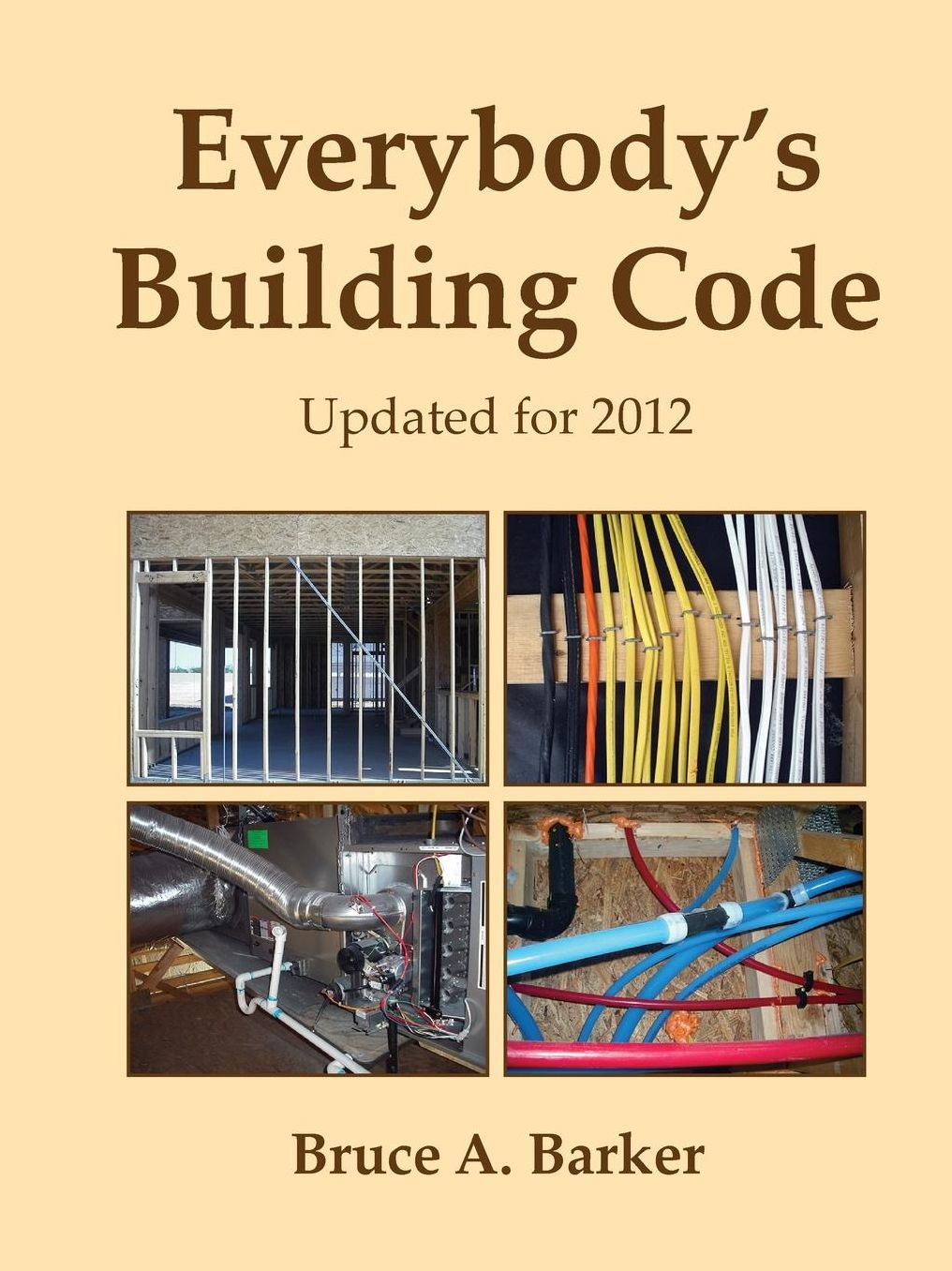 Everybody's Building Code: Updated For 2012