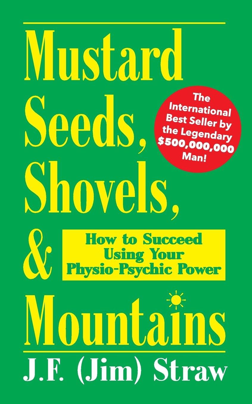 Mustard Seeds, Shovels, & Mountains