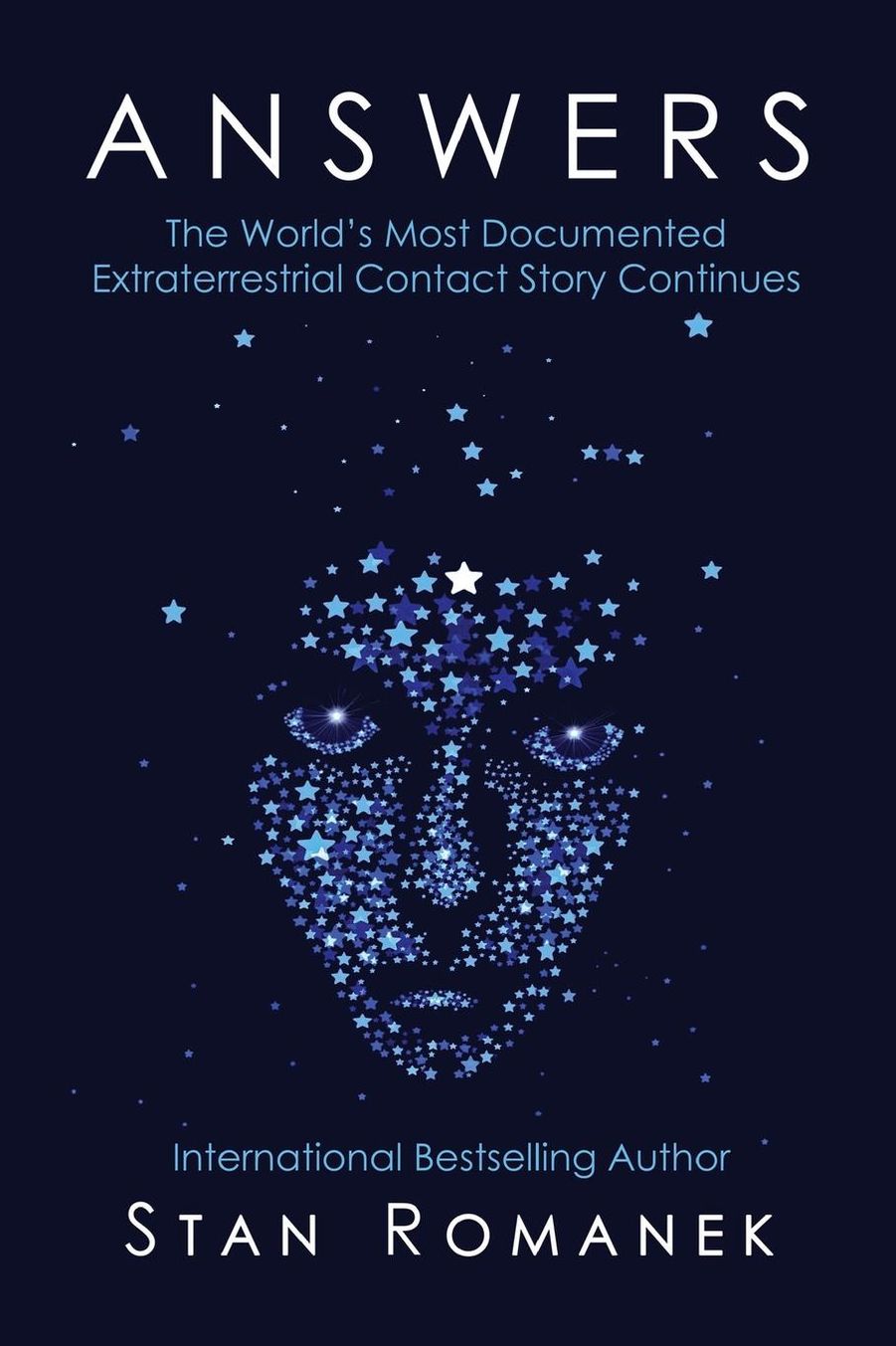 Answers: The World's Most Documented Extraterrestrial Contact Story Continues